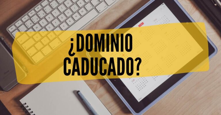 Cuándo caduca un dominio